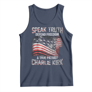 Speak Truth Defend Freedom A True Patriot Charlie Kirk Tank Top Vintage American Flag TS11 Navy Print Your Wear