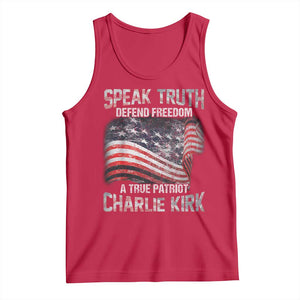Speak Truth Defend Freedom A True Patriot Charlie Kirk Tank Top Vintage American Flag TS11 Red Print Your Wear