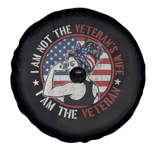 I Am Not The Veterans Wife I Am The Veteran Spare Tire Cover Female Veteran TS11 Print Your Wear