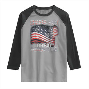 Charlie Kirk Raglan Shirt Great American Patriot American Flag TS11 Sport Gray Black Print Your Wear