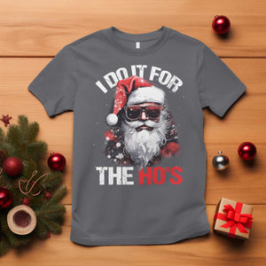 Funny Christmas I Do It For The Ho's T Shirt Cool Santa Face TS11 Charcoal Print Your Wear
