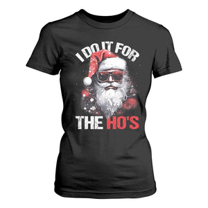 Funny Christmas I Do It For The Ho's T Shirt For Women Cool Santa Face TS11 Black Print Your Wear