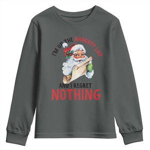 Funny Christmas Vintage Santa Youth Sweatshirt I'm On The Naughty List And I Regret Nothing TS11 Dark Heather Print Your Wear