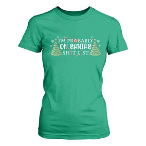 Funny Christmas T Shirt For Women I'm Probably On Santa's List TS11 Irish Green Print Your Wear