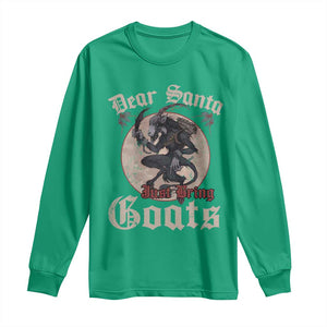 Funny Yule Christmas Long Sleeve Shirt Dear Santa Just Bring Goats Krampus TS11 Irish Green Print Your Wear