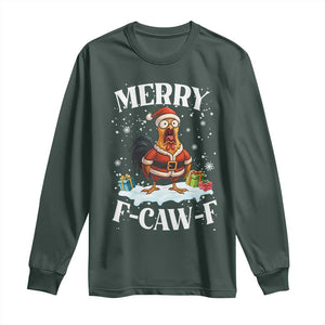 Funny F Caw F Chicken Christmas Long Sleeve Shirt Merry F Caw F Quote Holiday TS11 Dark Forest Green Print Your Wear