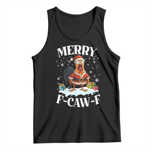 Funny F Caw F Chicken Christmas Tank Top Merry F Caw F Quote Holiday TS11 Black Print Your Wear