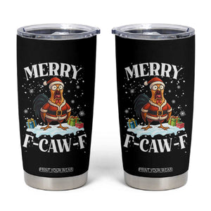 Funny F Caw F Chicken Christmas Tumbler Cup Merry F Caw F Quote Holiday TS11 Black Print Your Wear