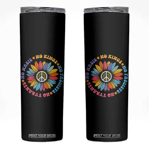 No Kings No Fascists No Tyrants No Nazis Skinny Tumbler Peace Floral Sunflower TS11 Black Print Your Wear
