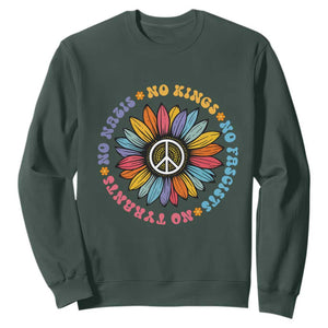 No Kings No Fascists No Tyrants No Nazis Sweatshirt Peace Floral Sunflower TS11 Dark Forest Green Print Your Wear