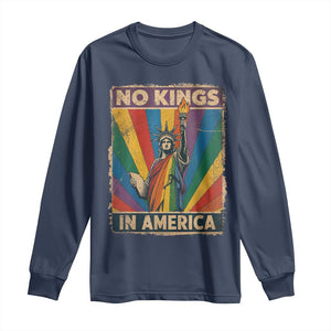 Funny No Kings In America LGBT Long Sleeve Shirt Retro Statue Of Liberty TS11 Navy Print Your Wear