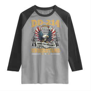 DD214 It Is A Veteran Thing You Wouldnt Understand Raglan Shirt US Veteran Bald Egale TS11 Sport Gray Black Print Your Wear
