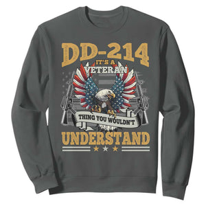DD214 It Is A Veteran Thing You Wouldnt Understand Sweatshirt US Veteran Bald Egale TS11 Dark Heather Print Your Wear