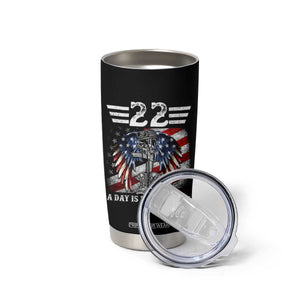 Veteran Suicide Awareness Tumbler Cup 22 A Day Is 22 Too Many Vintage American Flag TS11 Print Your Wear