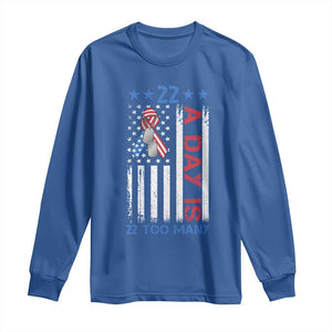 Veteran Suicide Awareness Long Sleeve Shirt 22 A Day Is 22 Too Many American Flag TS11 Royal Blue Print Your Wear