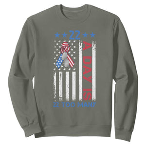 Veteran Suicide Awareness Sweatshirt 22 A Day Is 22 Too Many American Flag TS11 Military Green Print Your Wear