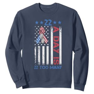 Veteran Suicide Awareness Sweatshirt 22 A Day Is 22 Too Many American Flag TS11 Navy Print Your Wear