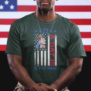 Veteran Suicide Awareness T Shirt 22 A Day Is 22 Too Many American Flag TS11 Dark Forest Green Print Your Wear
