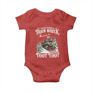 I'm Not Always A Train Wreck Just Kidding Toot Toot Christmas Baby Onesie North Pole Train TS11 Red Print Your Wear