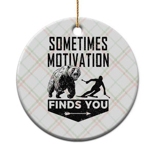 Funny Skiing Ceramic Ornament Sometimes Motivation Finds You Ski Mountain Bear TS11 1pc Christmas Plaid Print Your Wear