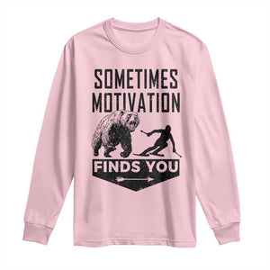 Funny Skiing Long Sleeve Shirt Sometimes Motivation Finds You Ski Mountain Bear TS11 Light Pink Print Your Wear