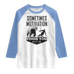Funny Skiing Raglan Shirt Sometimes Motivation Finds You Ski Mountain Bear TS11 White Carolina Blue Print Your Wear