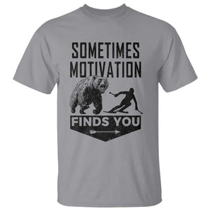 Funny Skiing T Shirt Sometimes Motivation Finds You Ski Mountain Bear TS11 Sport Gray Print Your Wear
