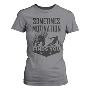 Funny Skiing T Shirt For Women Sometimes Motivation Finds You Ski Mountain Bear TS11 Charcoal Print Your Wear