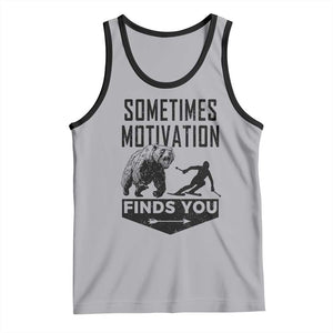Funny Skiing Tank Top Sometimes Motivation Finds You Ski Mountain Bear TS11 Athletic Heather Black Print Your Wear