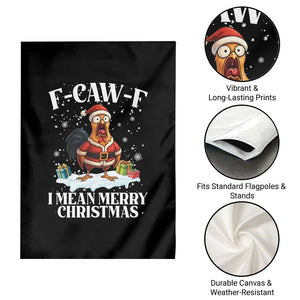 Funny F Caw F Chicken Xmas Garden Flag F Caw F I Mean Merry Christmas TS11 Print Your Wear