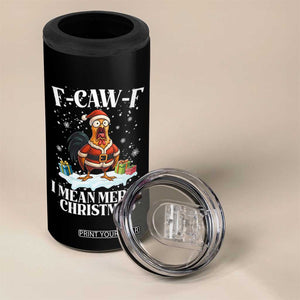 Funny F Caw F Chicken Xmas 4 in 1 Can Cooler Tumbler F Caw F I Mean Merry Christmas TS11 Print Your Wear