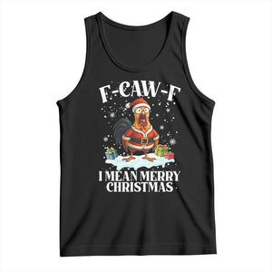 Funny F Caw F Chicken Xmas Tank Top F Caw F I Mean Merry Christmas TS11 Black Print Your Wear
