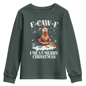 Funny F Caw F Chicken Xmas Youth Sweatshirt F Caw F I Mean Merry Christmas TS11 Dark Forest Green Print Your Wear