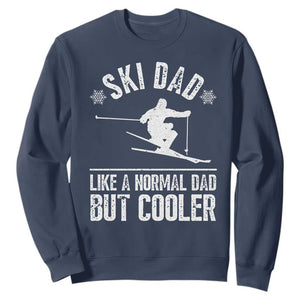 Funny Skiing Father's Day Sweatshirt Ski Dad Like A Normal Dad But Cooler TS11 Navy Print Your Wear