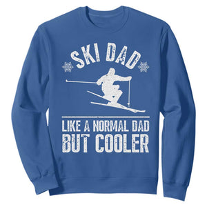 Funny Skiing Father's Day Sweatshirt Ski Dad Like A Normal Dad But Cooler TS11 Royal Blue Print Your Wear