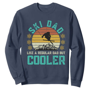 Funny Retro Skiing Father's Day Sweatshirt Ski Dad Like A Normal Dad But Cooler TS11 Navy Print Your Wear