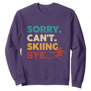 Funny Skiing Sweatshirt Sorry Can't Skiing Bye Winter Sport TS11 Purple Print Your Wear