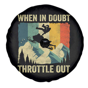 Funny Snowmobile Sled When In Doubt Throttle Out Spare Tire Cover Winter Sports TS11 Print Your Wear