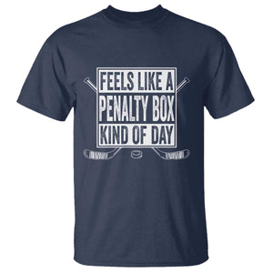 Funny Feels Like A Penalty Box Kind Of Day T Shirt Ice Hockey Lover TS11 Navy Print Your Wear