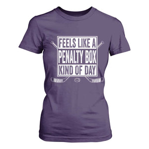 Funny Feels Like A Penalty Box Kind Of Day T Shirt For Women Ice Hockey Lover TS11 Purple Print Your Wear