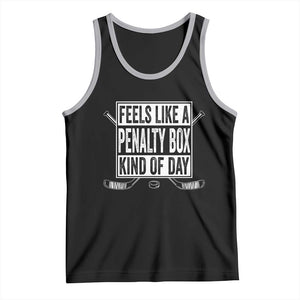 Funny Feels Like A Penalty Box Kind Of Day Tank Top Ice Hockey Lover TS11 Black Athletic Heather Print Your Wear