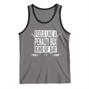 Funny Feels Like A Penalty Box Kind Of Day Tank Top Ice Hockey Lover TS11 Deep Heather Black Print Your Wear