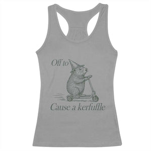 Off To Cause A Kerfuffle Racerback Tank Top Funny Groundhog Scooter Chaos TS11 Sport Gray Print Your Wear