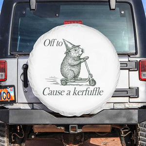 Off To Cause A Kerfuffle Spare Tire Cover Funny Groundhog Scooter Chaos TS11 No hole White Print Your Wear