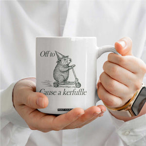 Off To Cause A Kerfuffle Coffee Mug Funny Groundhog Scooter Chaos TS11 Print Your Wear