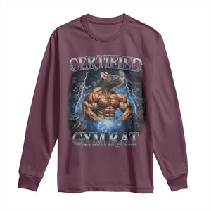 Funny Certified Gym Rat Long Sleeve Shirt Fitness Bodybuilding Gym Lovers Meme TS11 Maroon Print Your Wear