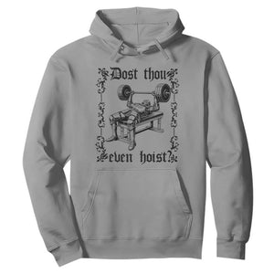 Funny Gym Meme Dost Thou Even Hoist Hoodie Medieval Knight Weight Lifting Workout TS11 Sport Gray Print Your Wear