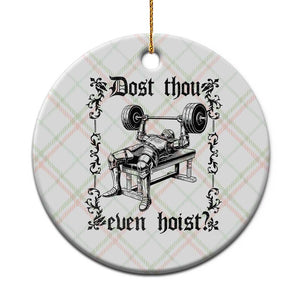 Funny Gym Meme Dost Thou Even Hoist Ceramic Ornament Medieval Knight Weight Lifting Workout TS11 1pc Christmas Plaid Print Your Wear