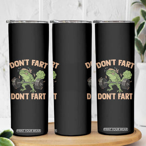 Gym Frog Skinny Tumbler Dont Fart Workout Weights Squat Humor TS11 Print Your Wear