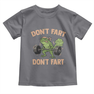 Gym Frog Toddler T Shirt Dont Fart Workout Weights Squat Humor TS11 Charcoal Print Your Wear